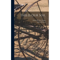 This is Our Soil