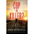 Cop or Killer?