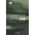 Learning to Live with the Bomb: Pakistan: 1998-2016