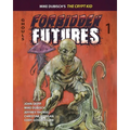Forbidden Futures 1