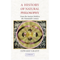 A History of Natural Philosophy: From the Ancient World to the Nineteenth Century