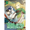 The Strange Adventure of a Broke Mercenary (Manga) Vol. 2