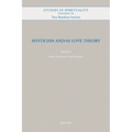 Mysticism And/As Love Theory