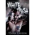 White Trash