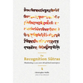 The Recognition Sutras: Illuminating a 1,000-Year-Old Spiritual Masterpiece