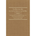 The Mountain Men and the Fur Trade of the Far West, Volume 6: Biographical Sketches of the Participants by Scholars of the Subjects and with Introduct