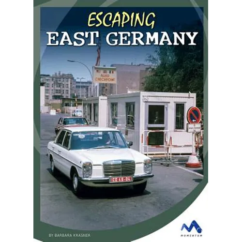 Escaping East Germany
