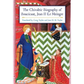 The Chivalric Biography of Boucicaut, Jean II Le Meingre