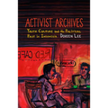 Activist Archives: Youth Culture and the Political Past in Indonesia