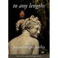 To Any Lengths: Book 2 of the Venus as She Ages Collection