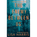 The Enemy Between Us: Shadow Stalkers Book Three