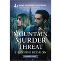 Mountain Murder Threat