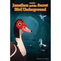 Jonathan and the Secret Bird Underground