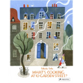 What's Cooking at 10 Garden Street?: Recipes for Kids from Around the World