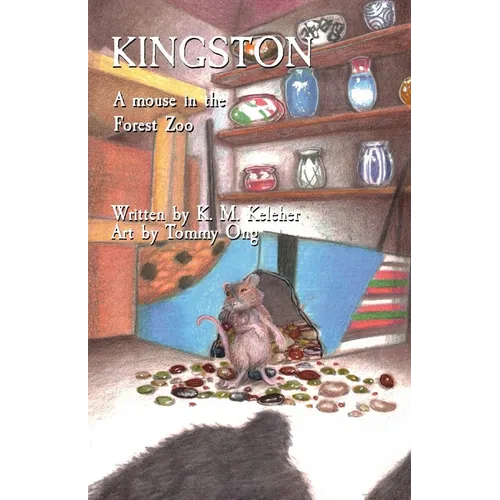 Kingston: A mouse in the Forest Zoo