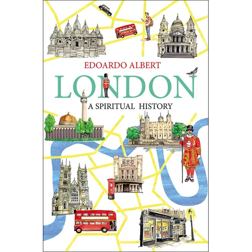 London: A Spiritual History