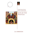 Conversations with Scripture: Acts of the Apostles