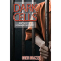 Dark Cells: Book Two of the Sherman Brothers