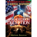 Armageddon Deception The Eschatology of Islam & Zionism A Biblical Response