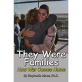 They Were Families: How War Comes Home