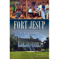 Fort Jesup: A History