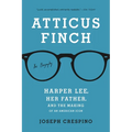 Atticus Finch: The Biography
