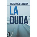 La Duda
