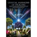 Crystal Harmony of Healing