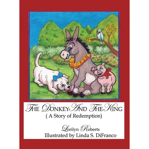 The Donkey and the King - Hardcover