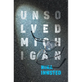 Unsolved Michigan