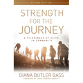 Strength for the Journey, Second Edition: A Pilgrimage of Faith in Community