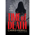 Time of Death: Not All Secrets Stay Buried