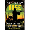 The Sick Man's Rage: A NIR Tavor Mossad Thriller Volume 4