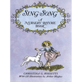 Sing-Song: A Nursery Rhyme Book