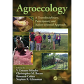 Agroecology: A Transdisciplinary, Participatory and Action-oriented Approach
