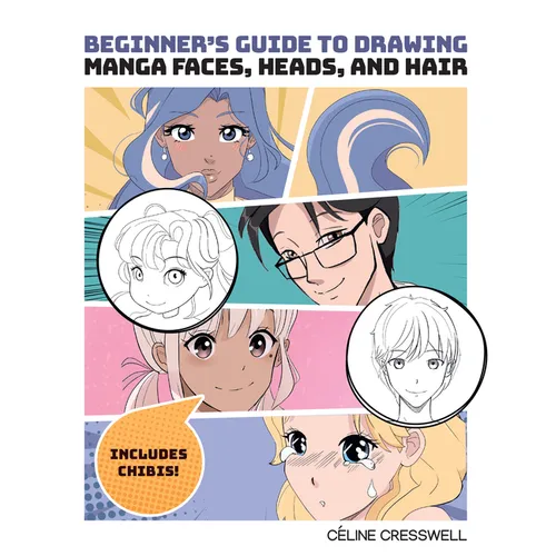 Beginner's Guide to Drawing Manga Faces, Heads, and Hair