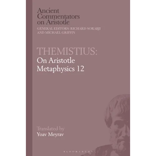 Themistius: On Aristotle Metaphysics 12