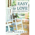 Easy to love: Southern stories from the heart
