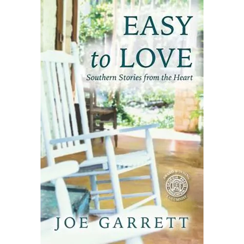 Easy to love: Southern stories from the heart