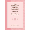 The Portland [Maine] Transcript, 1869-1870, News and Summary, Marriages and Deaths