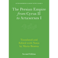 The Persian Empire from Cyrus II to Artaxerxes I