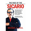 The Rise of the Sicario