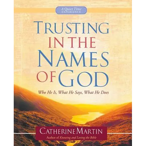 Trusting In The Names Of God - A Quiet Time Experience