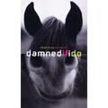 Damned If I Do: Stories