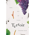 Terroir: Love, Out of Place