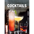 Cocktails: More Than 150 Drinks +Appetizers and Party Menus