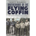 Brotherhood of the Flying Coffin: The Glider Pilots of World War II