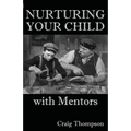 Nurturing Your Child with Mentors