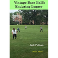 Vintage Base Ball's Enduring Legacy