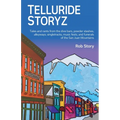 Telluride Storyz